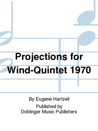 Projections for Wind-Quintet !970)