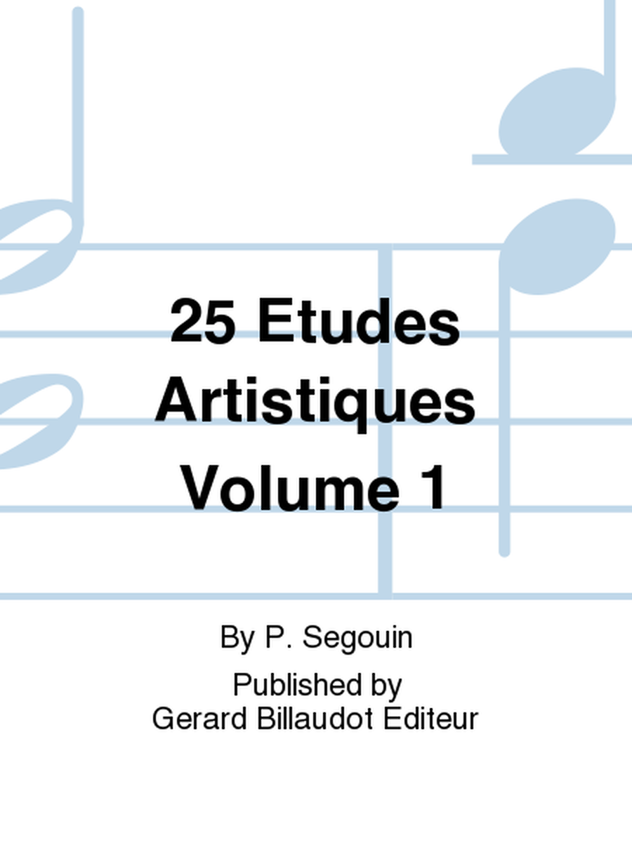 25 Etudes Artistiques Volume 1