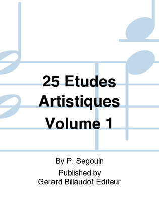 25 Etudes Artistiques Volume 1