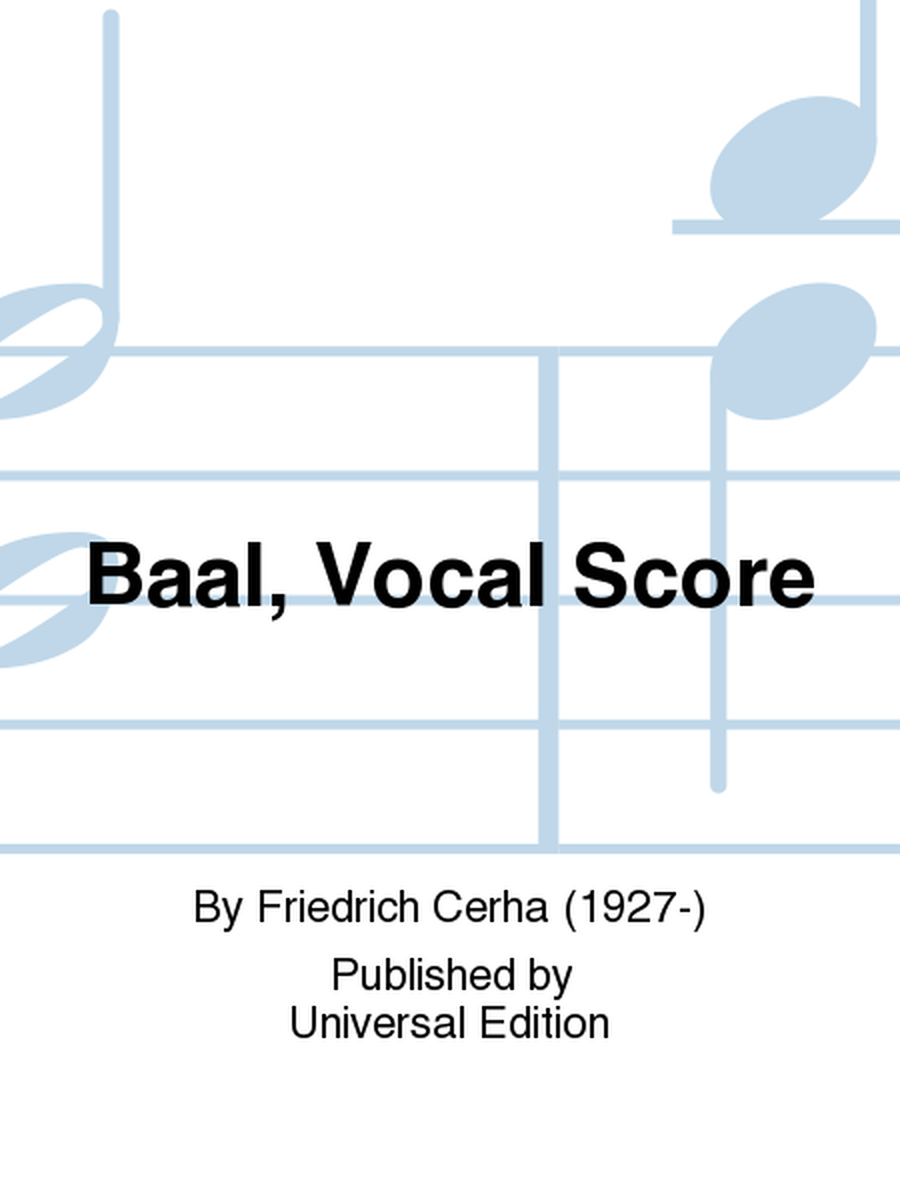 Baal, Vocal Score