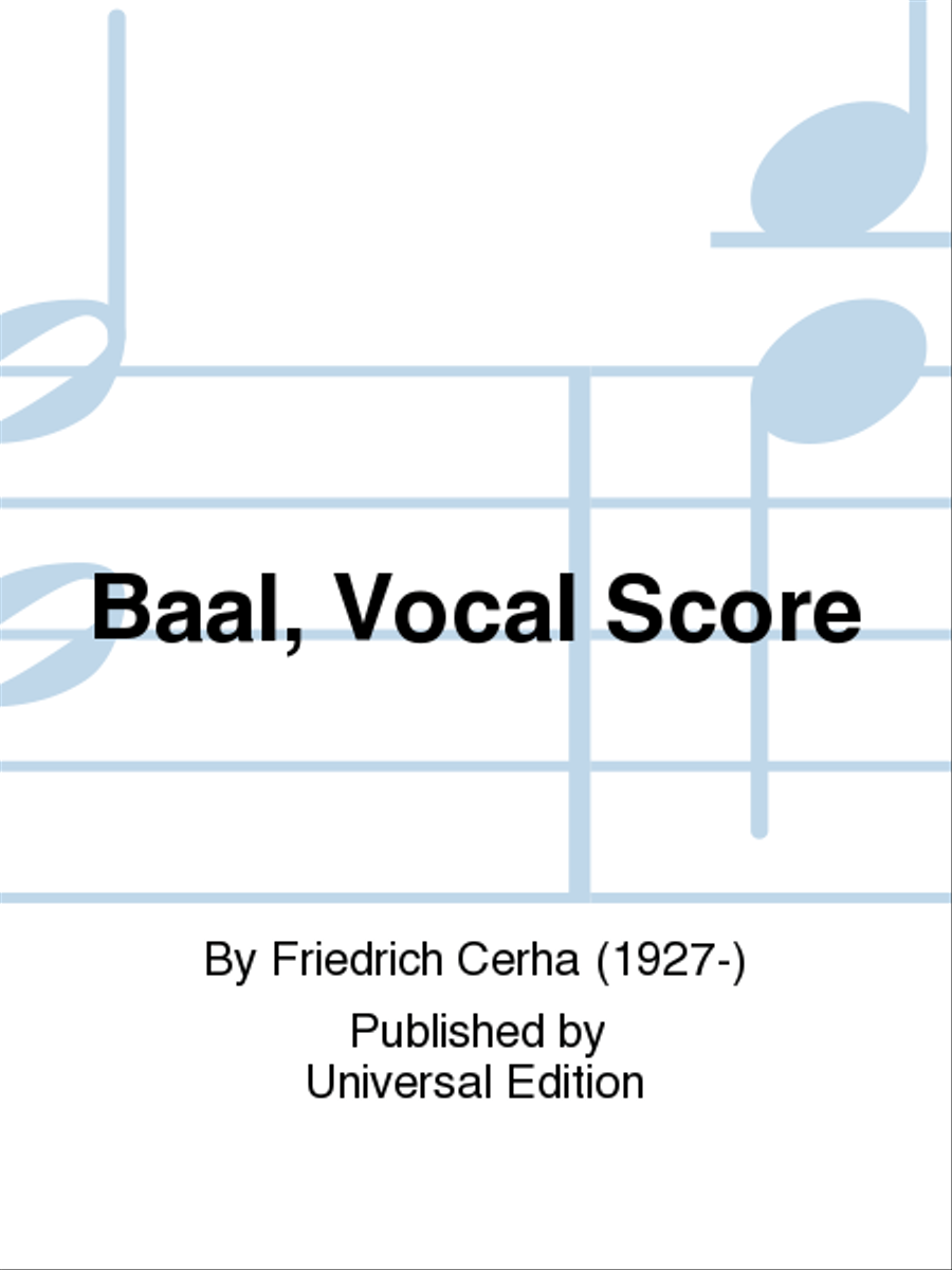 Baal, Vocal Score by Friedrich Cerha Voice - Sheet Music