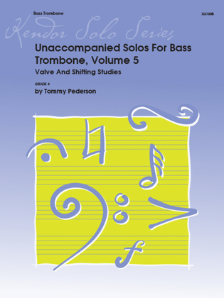 Book cover for Unaccompanied Solos For Bass Trombone, Volume 5