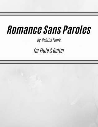 Romance Sans Paroles, Op. 17, No. 3 (for Flute and Guitar)