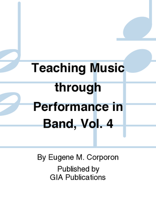 Book cover for Teaching Music through Performance in Band - Volume 4, Grades 2 & 3