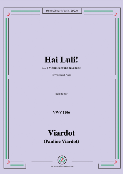 Pauline Viardot-Hai Luli!,VWV 1106,in b minor,from '6 Mélodies et une havanaise' image number null