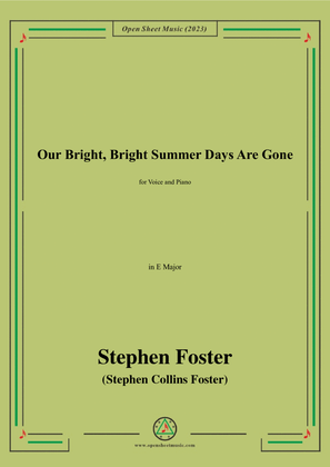 S. Foster-Our Bright,Bright Summer Days Are Gone,in E Major