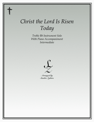 Christ The Lord Is Risen Today (treble Bb instrument solo)
