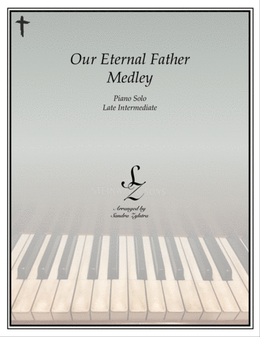 Our Eternal Father Medley (late intermediate piano) Piano Solo scores gallery preview page 1