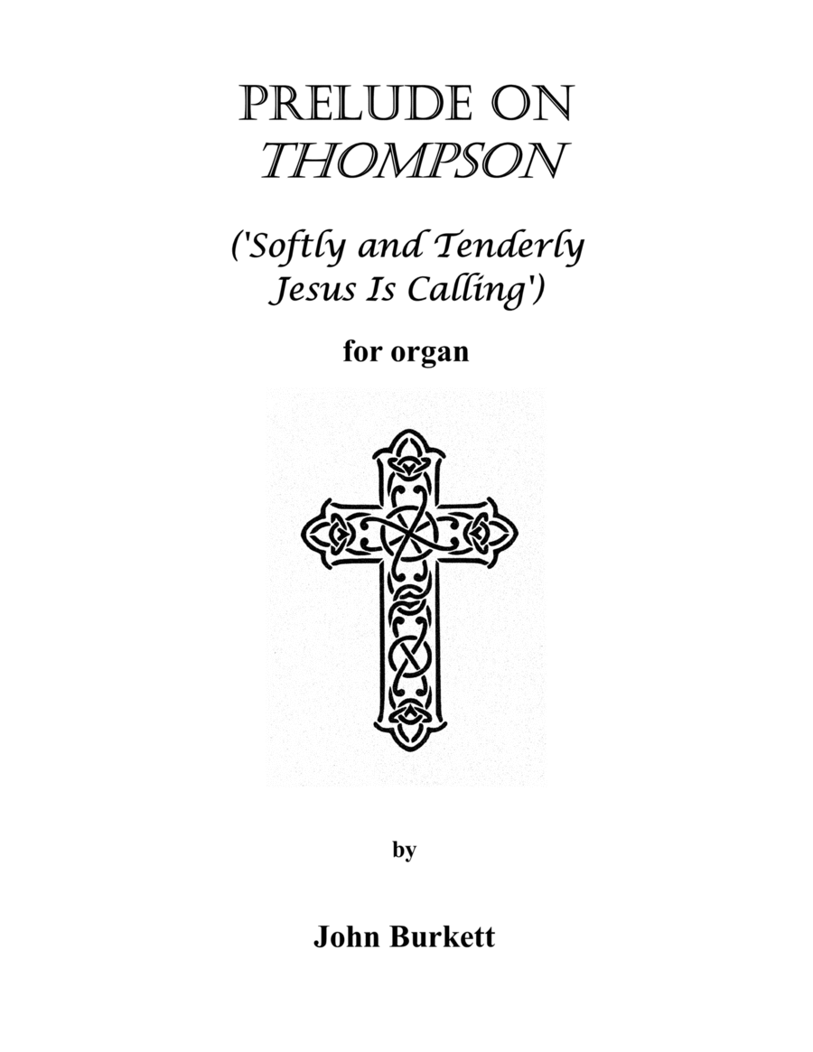 Prelude on Thompson ('Softly and Tenderly Jesus Is Calling') image number null