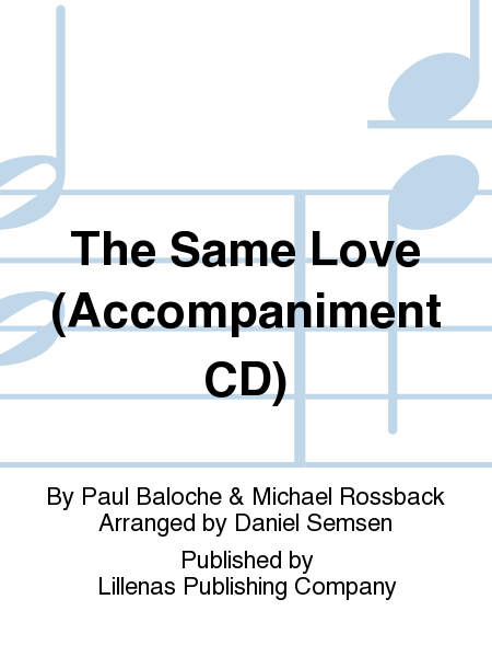 The Same Love (Accompaniment CD)