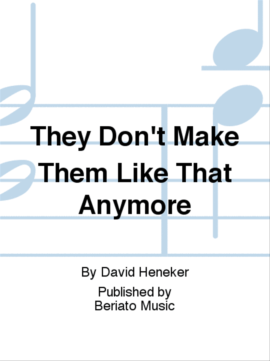 They Don't Make Them Like That Anymore Piano, Vocal, Guitar scores gallery preview page 1