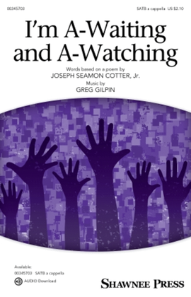 Book cover for I'm A-Waiting and A-Watching