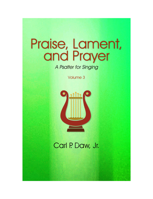 Praise, Lament and Prayer: A Psalter for Singing Vol. 3-Digital Download