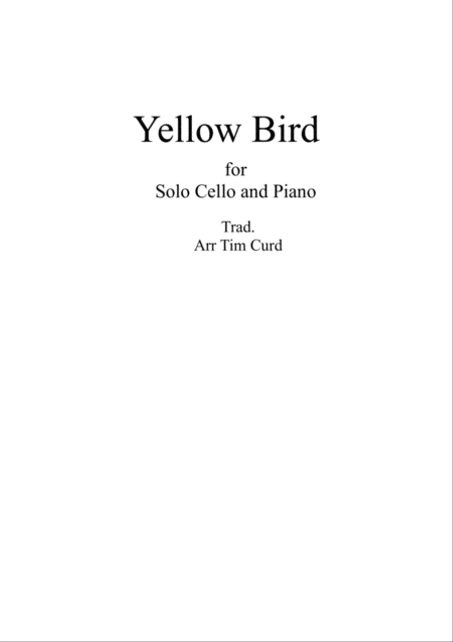 Yellow Bird. For Solo Cello and Piano Piano scores gallery preview page 1
