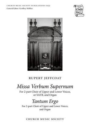 Missa Verbum Supernum and Tantum Ergo