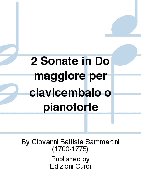 2 Sonate in Do maggiore per clavicembalo o pianoforte