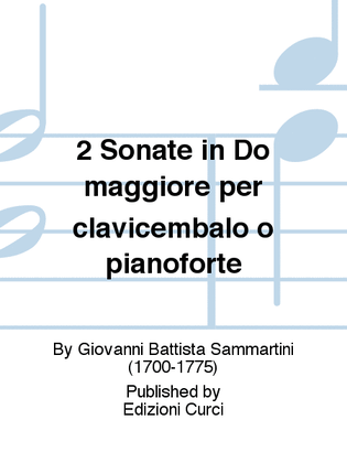 2 Sonate in Do maggiore per clavicembalo o pianoforte