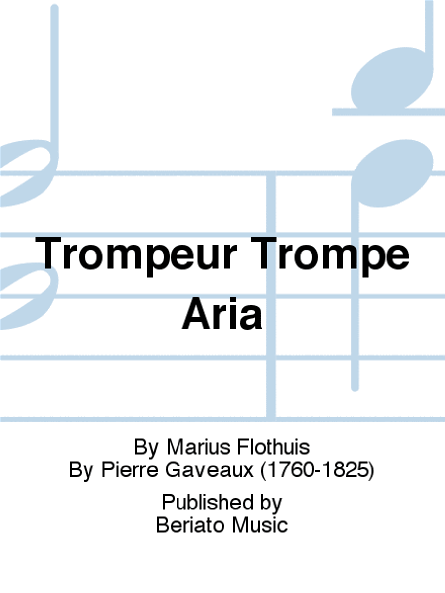 Trompeur Trompe Aria Trompeur Trompe Aria Soprano Voice scores gallery preview page 1