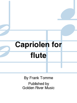 Capriolen for flute