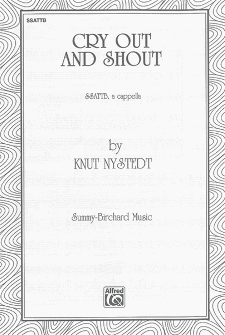 Cry Out and Shout 4-Part scores gallery preview page 1