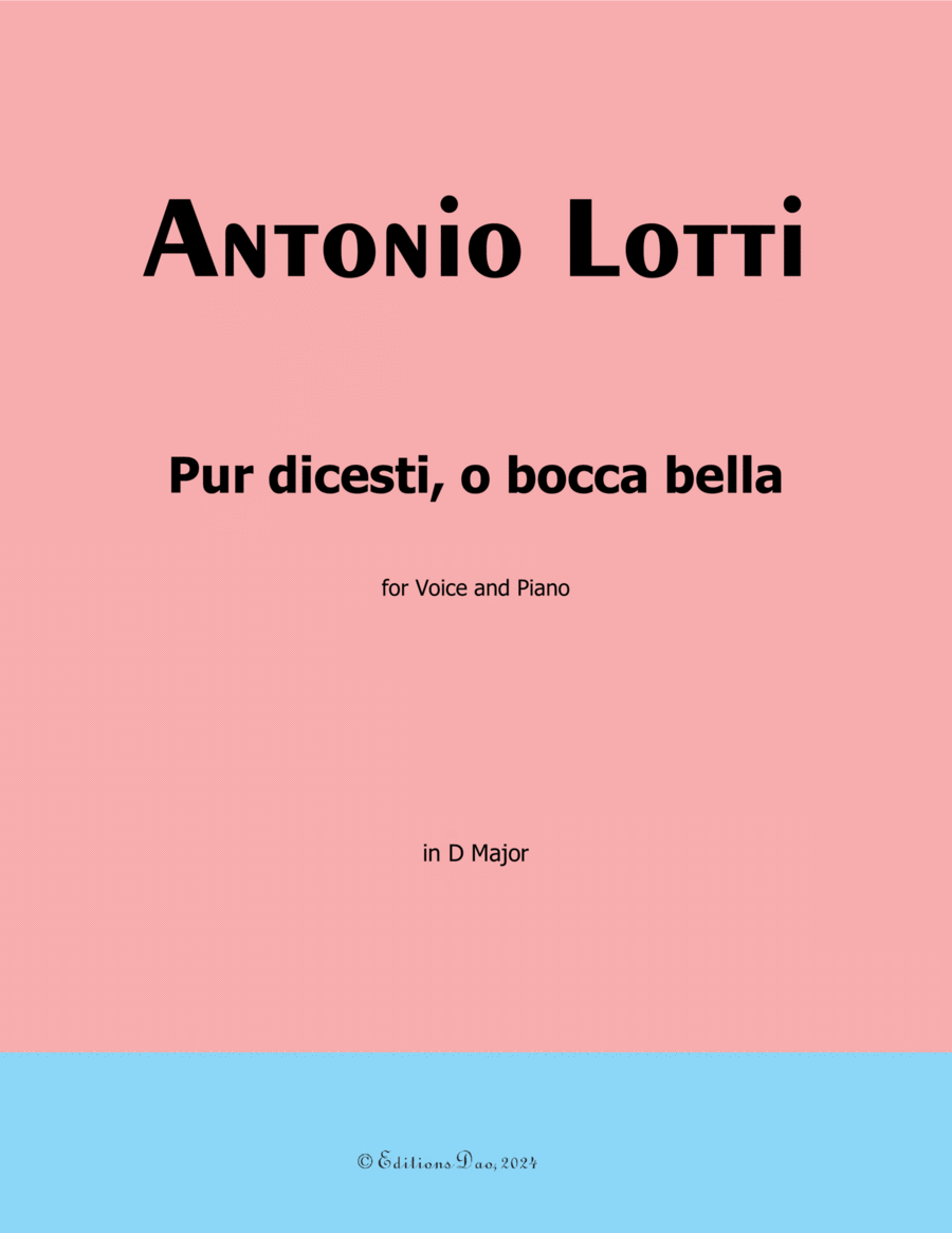 Pur dicesti,o bocca bella, by Antonio Lotti, in D Major Voice scores gallery preview page 1