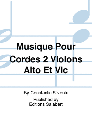 Musique Pour Cordes 2 Violons Alto Et Vlc