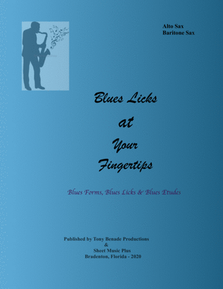 Book cover for Blues Licks at Your Fingertips for Alto Sax, Baritone Sax