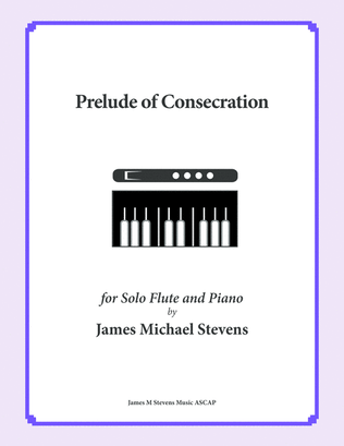Book cover for Prelude of Consecration - Flute & Piano