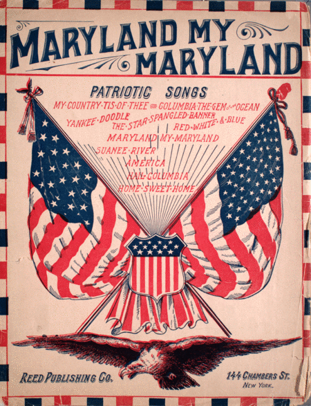 Maryland! My Maryland! Patriotic Songs