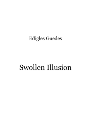 Swollen Illusion