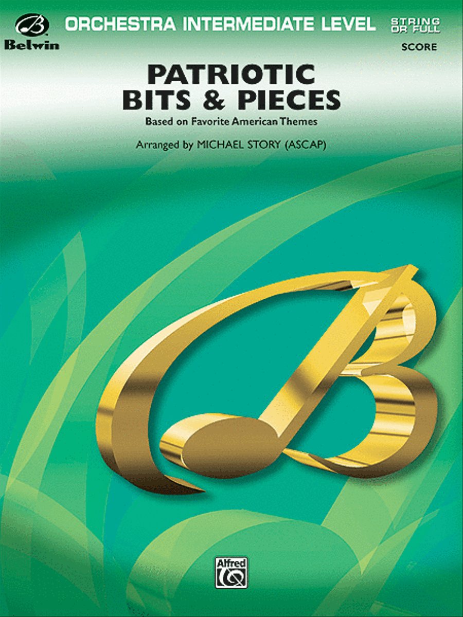 Patriotic Bits & Pieces (based on Favorite American Themes) by Michael Story Full Orchestra - Sheet Music
