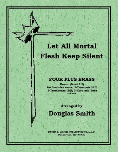 Let All Mortal Flesh Keep Silent