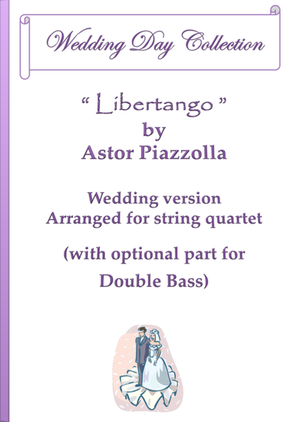 Libertango - Wedding version arranged for string quartet (optional part for Double Bass) image number null