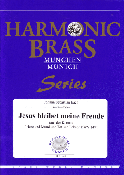 Jesus bleibet meine Freude (BWV 147) / Jesus, Joy of Man's Desiring