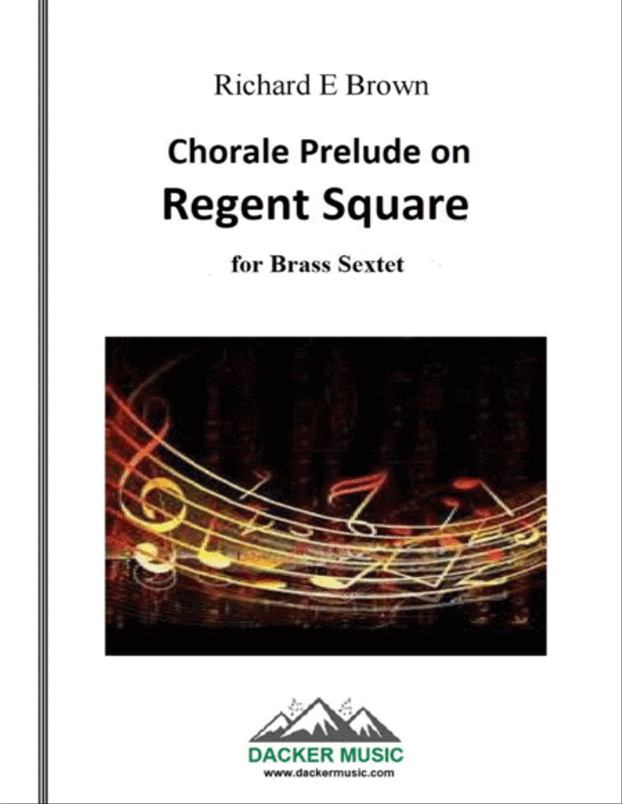 Chorale Prelude on Regent Square - Brass Sextet Brass Ensemble scores gallery preview page 1
