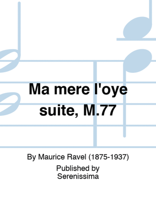 Book cover for Ma mere l'oye suite, M.77