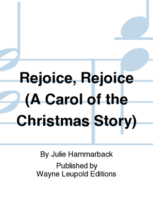Book cover for Rejoice, Rejoice (A Carol of the Christmas Story)