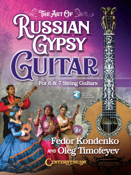 The Art of Russian Gypsy Guitar