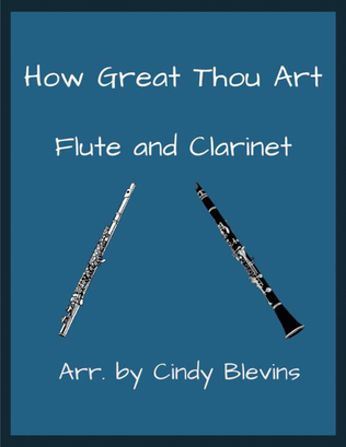 Book cover for How Great Thou Art, for Flute and Clarinet