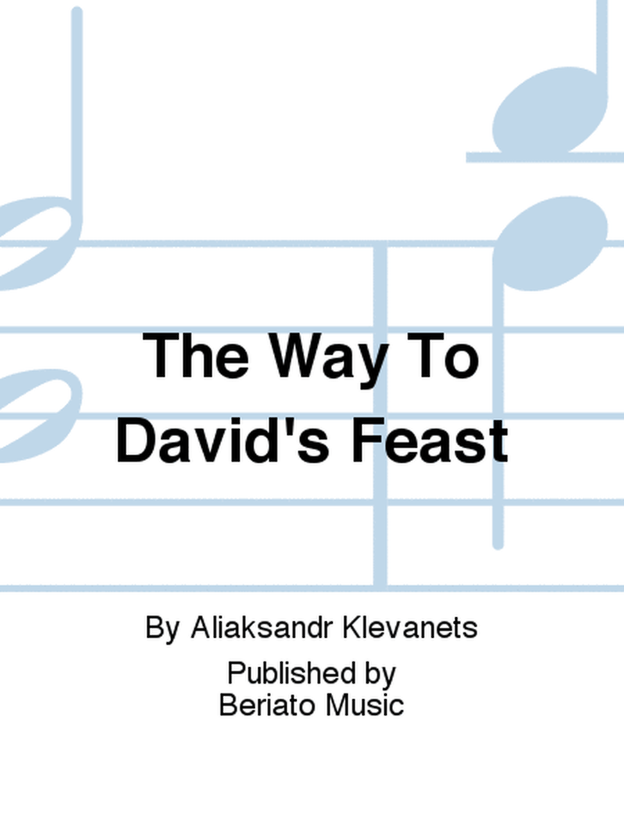 The Way To David's Feast