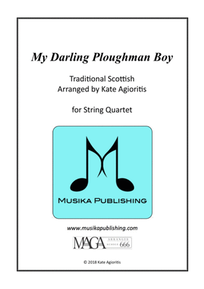 Book cover for My Darling Ploughman Boy - Scottish Folk Song - for String Quartet