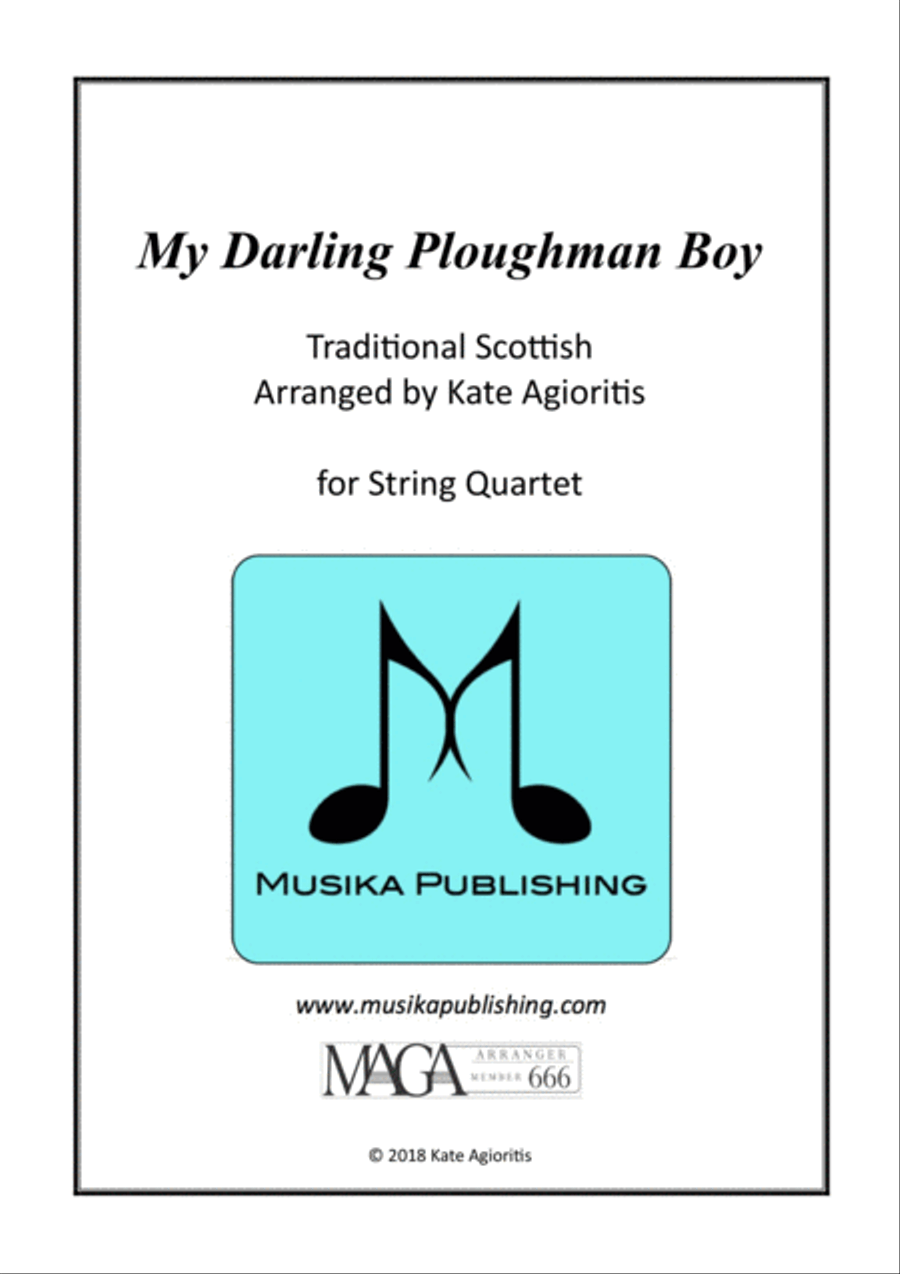 My Darling Ploughman Boy - Scottish Folk Song - for String Quartet