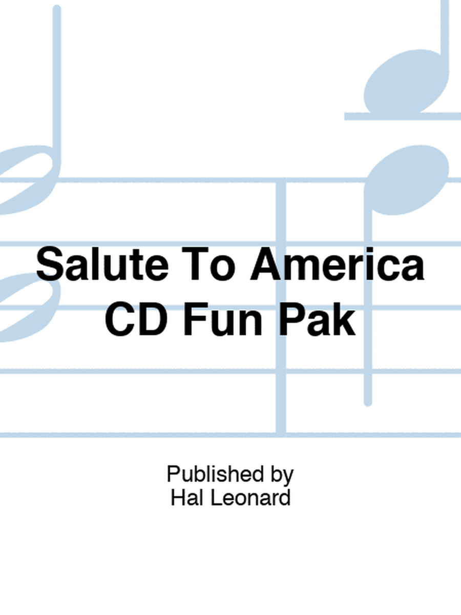 Salute To America CD Fun Pak