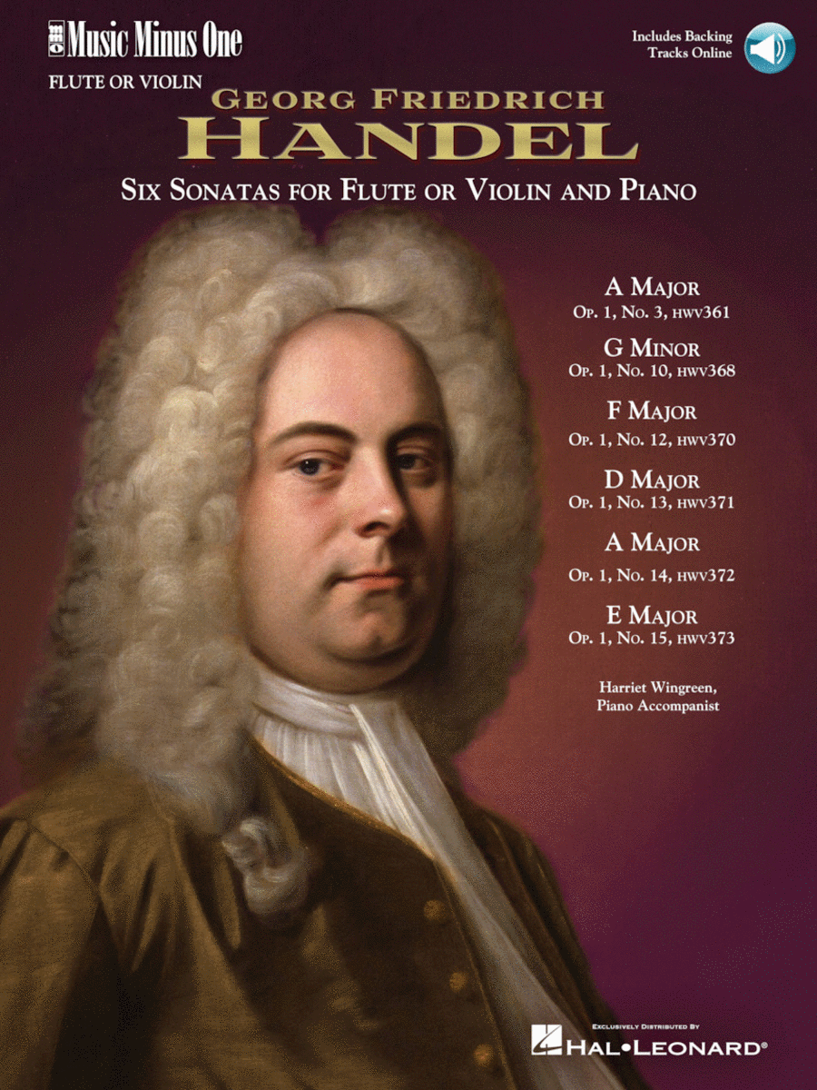 HANDEL Six Sonatas for Flute and Piano: No. 1 in A major/No. 2 in G minor/No. 3 in F major/No. 4 in D major/No. 5 in A major/No. 6 in E major