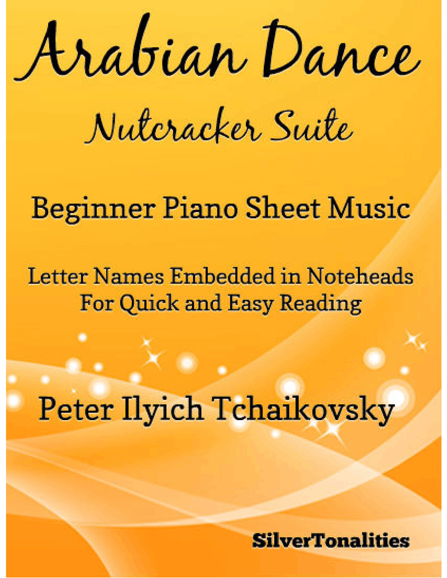 Arabian Dance Nutcracker Suite Beginner Piano Sheet Music Easy Piano scores gallery preview page 1