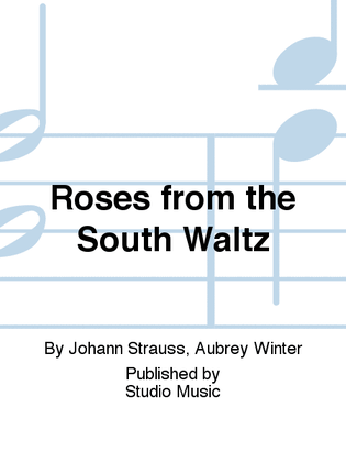 Roses from the South Waltz