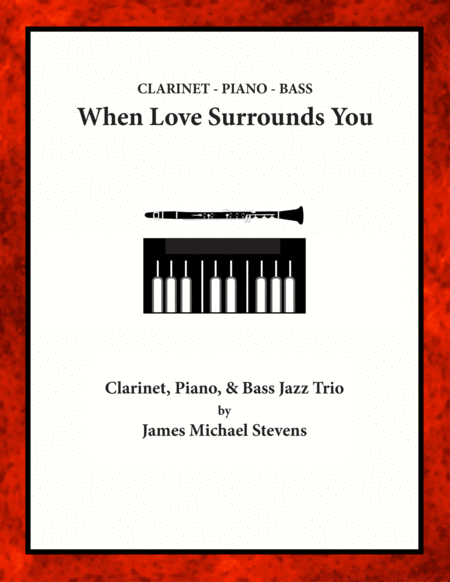 When Love Surrounds You - Clarinet, Piano, & Bass Jazz Trio image number null