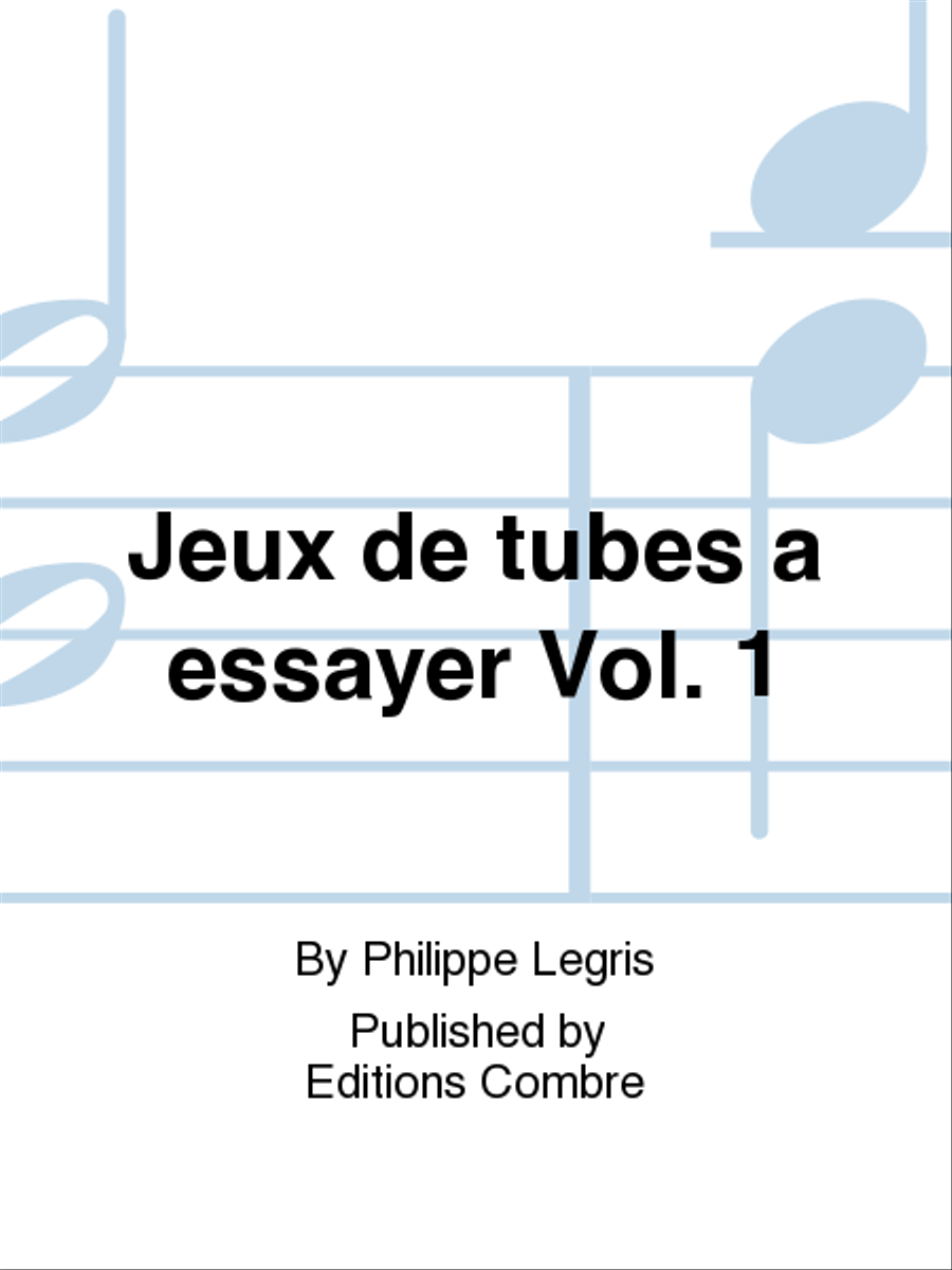 Jeux de tubes a essayer - Volume 1 Euphonium scores gallery preview page 1