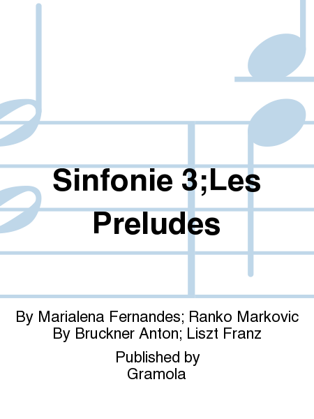 Sinfonie 3;Les Preludes