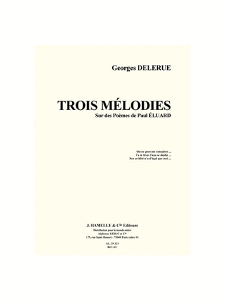 Trois Melodies Sur Des Poemes De Paul Eluard Voix Moyenne Et Piano